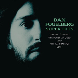 Dan Fogelberg: Super Hits