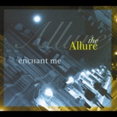 The Allure - Enchant Me