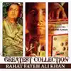 Greatest Collection - Rahat Fateh Ali Khan album lyrics, reviews, download