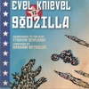 Evel Knievel Vs. Godzilla
