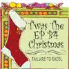 Twas the EP B4 Christmas - EP album lyrics, reviews, download