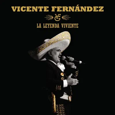 La Leyenda Vívíente - Vicente Fernández