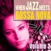 When Jazz Meets Bossa Nova, Vol. 2, 2012