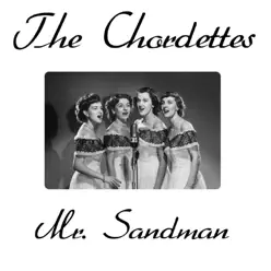 Mr. Sandman - Single - The Chordettes