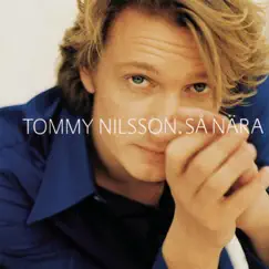 Så Nära by Tommy Nilsson album reviews, ratings, credits