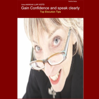 Celia Andrews - Gain Confidence and Speak Clearly: Elocution (Unabridged) artwork