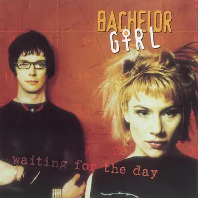 Waiting for the Day - Bachelor Girl