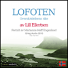 Reiseskildring - Lofoten [Travelogue - Lofoten]: Overskridelsens rike (Unabridged) - Lill Eilertsen