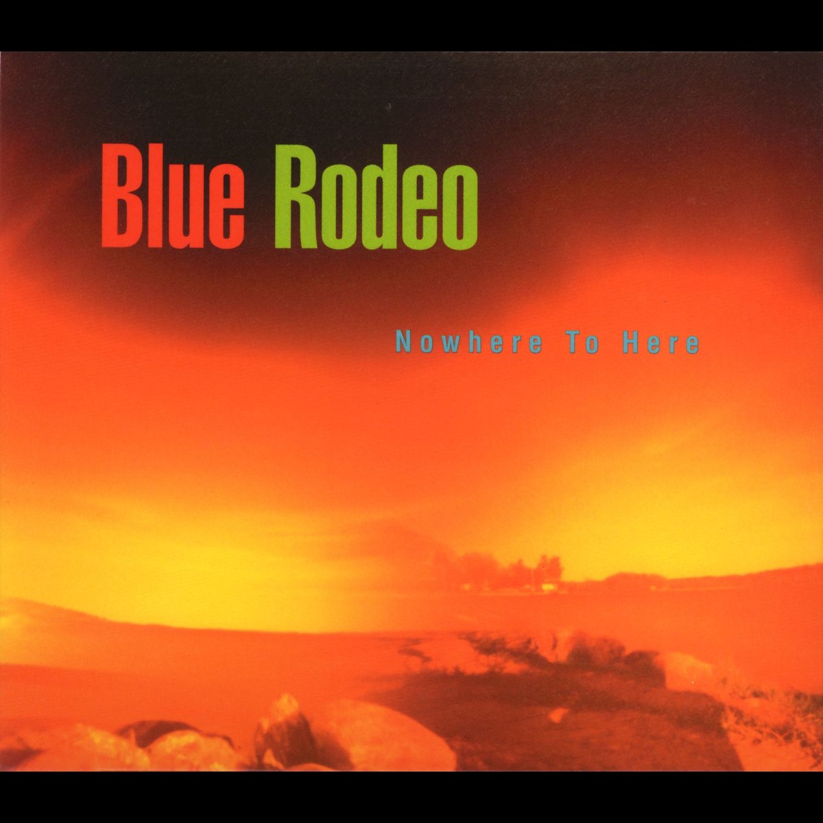 nowhere-to-here-by-blue-rodeo-on-apple-music