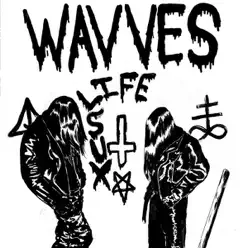 Life Sux - EP - Wavves