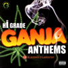 Hi-grade Ganja Anthems - Various Artists