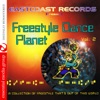 Eastcoast Records Presents Freestyle Dance Planet Vol. 2 (Remastered)