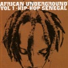 African Underground Vol. 1 - Hip-Hop Senegal, 2009