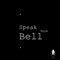 Speak Bell (Metope Remix) - Remute lyrics