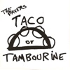 Taco or Tambourine EP