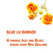 Blue Lu Barker - Never Brag About Your Man