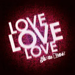Love, Love, Love - EP - James Blunt