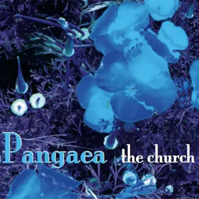 Pangaea EP - The Church