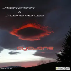 Cyclone - Single by Sean Cronin & Steve Morley album reviews, ratings, credits