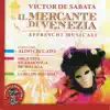 Victor de Sabata : Il mercante di Venezia - Affreschi musicali (Prima esecuzione Biennale di Venezia 1934) album lyrics, reviews, download