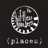 The Shiftless Rounders - Bottle