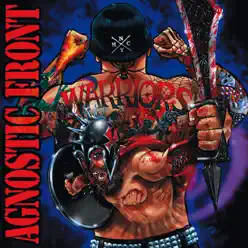 Warriors - Agnostic Front