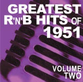 Greatest R&B Hits of 1951, Vol. 2