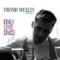 U and I (Where Do We Go) - Trevor Wesley lyrics