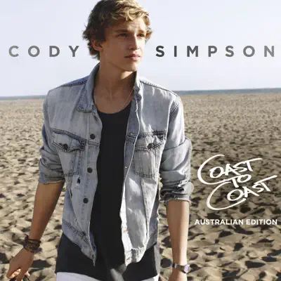 Coast to Coast - Australian Edition - Cody Simpson