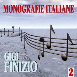 Monografie italiane: Gigi Finizio, Vol. 2 - Gigi Finizio