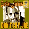 Don't Cry, Joe (Remastered) - Single