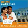 Audio Visit: Rome - Saint Peters Square & Basilica album lyrics, reviews, download