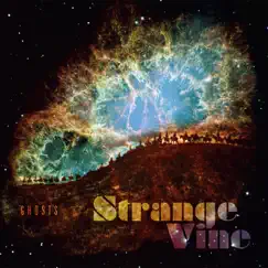 Ghosts by Strange Vine album reviews, ratings, credits