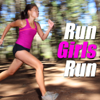 Run Girls Run (女子ランニングのBGM) - Various Artists