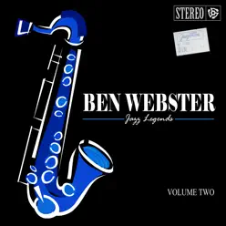 Ben Webster Jazz Legends - Vol. 2 - Ben Webster