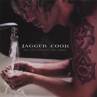 télécharger l'album Jagger Cook - All Our Hands Are Dirty