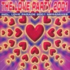 The Love Party (Mixed/Recorded During Love Parade, Berlin 2001)