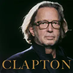 Clapton by Eric Clapton album reviews, ratings, credits