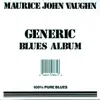 Generic Blues Album album lyrics, reviews, download