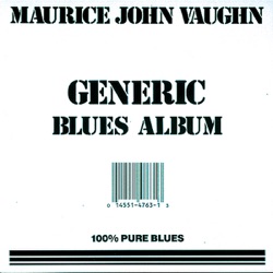 Maurice John Vaughn - Garbage Man Blues