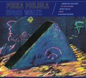 Pekka Pohjola - Space Waltz
