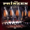 Die Prinzen - Orchestral (Live in Berlin)