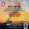Bax, Ireland, Dyson, Boughton, Bainton & Parry: Sea Fever - Songs By British Composers album lyrics, reviews, download