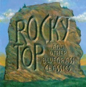 Rocky Top and Other Bluegrass Classics, 1999
