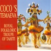 Royal Folkloric troupe of Tahiti - Iaora Iaora Tatou E