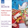 Bloch: Violin Concerto, Baal Shem & Suite Hebraique