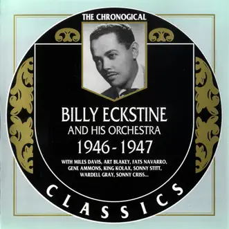 1946-1947 by Billy Eckstine album reviews, ratings, credits