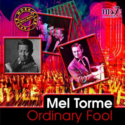 Ordinary Fool - Mel Tormé Ordinary Fool - Mel Tormé