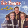Namal urchig - Trio Eugster