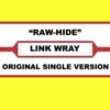 Link Wray - Raw-Hide